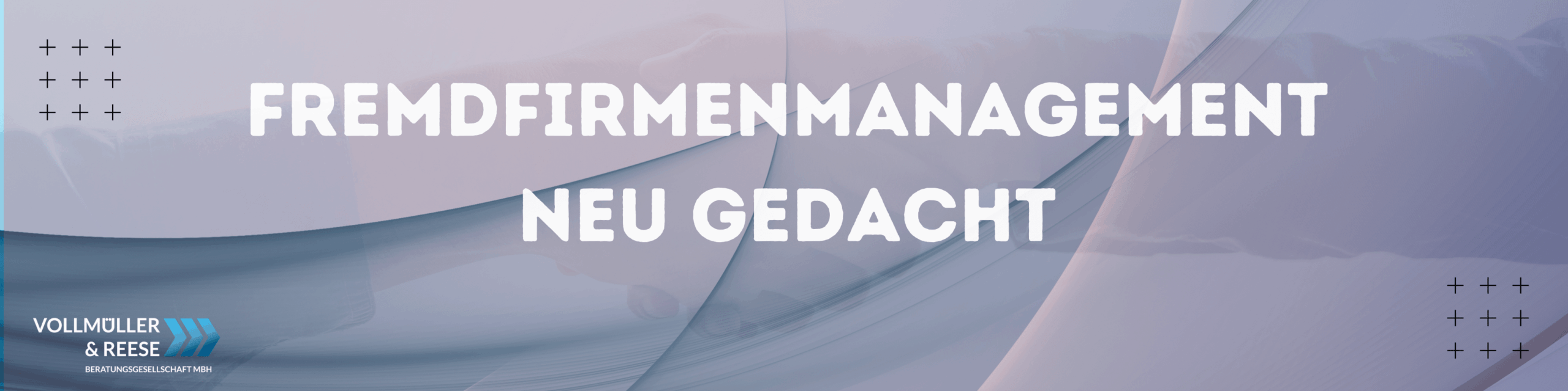Verbessertes Fremdfirmenmanagement